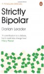 Strictly Bipolar - Darian Leader