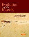 Evolution of the Insects (Cambridge Evolution Series) - David Grimaldi, Michael Engel