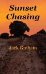 Sunset Chasing - Jack Graham