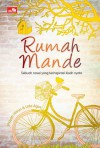 RUMAH MANDE (Fiksi) - Irhayati Harun, Uda Agus