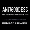 Antigoddess - Kendare Blake, Kate Reading