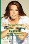 Communicating Success - Tiziana Rocca, Wendell Ricketts