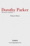 Narrativa completa de Dorothy Parker (Spanish Edition) - Dorothy Parker