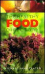 The Healthy Food Directory - Michael van Straten