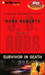 Survivor In Death (In Death, #20) - J.D. Robb, Susan Ericksen