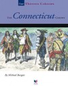 The Connecticut Colony - Michael Burgan