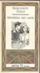 Hiroshima Meu Amor - Marguerite Duras