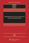 Modern Real Estate Finance and Land Transfer: A Transactional Approach - Bender