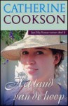 Het land van de hoop (Tilly Trotter, #2) - Catherine Cookson, Annet Mons