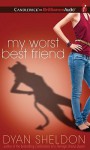 My Worst Best Friend - Dyan Sheldon