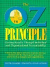 The Oz Principle: Getting Results Through Individual & Organizational Accountability - Roger Connors