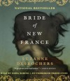 Bride of New France (Audio) - Suzanne Desrochers, Emma Bering