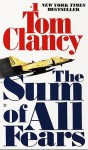 The Sum of All Fears - Tom Clancy