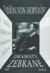 Dramaty zebrane. T. 1 - Odon von Horvath