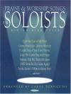 Praise & Worship Songs for Soloists: Medium/High Voice - Word Music