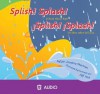 Splish! Splash!/Splish! Splash!: A Book about Rain/Un Libro Sobre La Lluvia - Josepha Sherman, Jeff Yesh