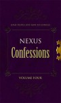 Nexus Confessions: Volume Four - Lindsay Gordon, Lance Porter, Lindsay Gordon