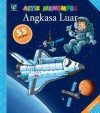 Asyik Menempel: Angkasa Luar - Gauthier Dosimont, Rini Nurul Badariah