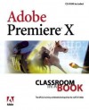 Adobe Premiere 6.5 Classroom in a Book - Adobe Creative Team