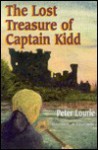 The Lost Treasure of Captain Kidd - Peter Lourie