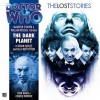 Doctor Who: The Dark Planet - Brian Hayles, Matt Fitton, Ken Bentley