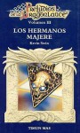 Los hermanos Majere (Preludios de la Dragonlance, #3) - Kevin Stein