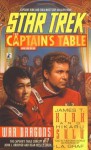 Star Trek: The Captain's Table #1: James T. Kirk & Hikaru Sulu: War Dragons - L.A. Graf