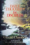 Daily Thoughts for Disciples - Oswald Chambers