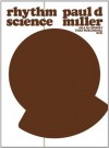 Rhythm Science (Mediaworks Pamphlets) - Paul D. Miller