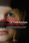 Memórias de Uma Infâmia - Lydia Cacho, Ernani Ssó