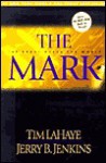 The Mark: The Beast Rules the World - Tim LaHaye, Jerry B. Jenkins