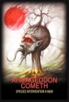 Armageddon Cometh (Species Intervention #6609, #3) - J.K. Accinni