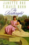 The Birthright - Janette Oke, Davis Bunn, Aimee Lilly