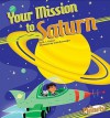 Your Mission to Saturn - M.J. Cosson, Scott Burroughs, Diane M. Bollen