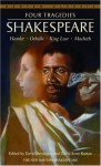 Four Tragedies: Hamlet, Othello, King Lear, Macbeth (Bantam Classics) - David M. Bevington, David Scott Kastan, William Shakespeare