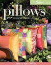 Oh Sew Easy(r) Pillows: 29 Projects for Stylish Living - Jean Wells, Valori Wells