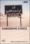 Embedding Ethics: Shifting Boundaries of the Anthropological Profession - Lynn Meskell, Peter Pels