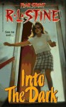 Into the Dark (Fear Street, #49) - R.L. Stine