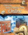 Planting Your Family Tree Online: How to Create Your Own Family History Web Site - Cyndi Howells