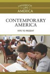 Contemporary America: 1970 to the Present - Rodney P. Carlisle