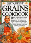 The Grains Cookbook - Bert Greene