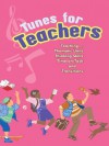 Tunes for Teachers: Teaching....Thematic Units, Thinking Skills, Time-On-Task and Transitions - Susan Paul