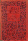 Turn Back the Leaves - E.M. Delafield