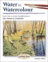 Water in Watercolour - Joe Francis Dowden, Search Press Staff