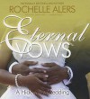 Eternal Vows: A Hideaway Wedding - Rochelle Alers, To Be Announced