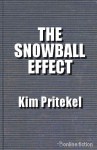 The Snowball Effect - Kim Pritekel