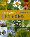 Homegrown Remedies - Anne McIntyre