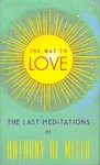 The Way to Love - Anthony de Mello