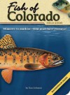 Fish of Colorado Field Guide - Dan Johnson