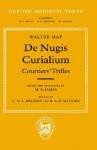 de Nugis Curialium: Courtiers' Trifles - Walter Map, Christopher N.L. Brooke, M.R. James